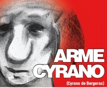 Arme Cyrano
(Cyrano de Bergerac)
