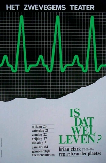 Is dat wel leven? (Who's Life Is It Anyway?)